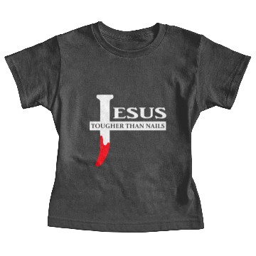 Discover Logo - jesus is tougher than nails easter Baby Tees