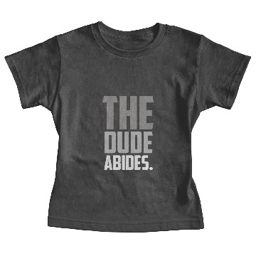 Discover The Dude Abides 3 Baby Tees