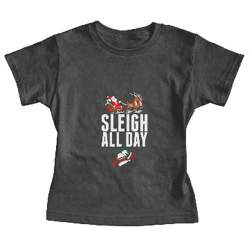 Discover Sleigh All Day Baby Tees