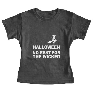 Discover No Rest For The Wicked Baby Tees