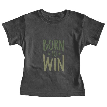 Discover Born to win original Baby Tees