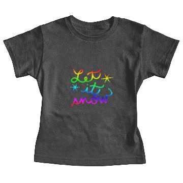 Discover Let it snow - snowfall gift idea winter Baby Tees