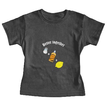 Discover Better together Tequila Baby Tees