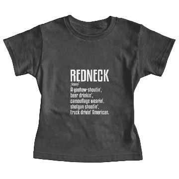 Discover Redneck Definition | Trailer Park, White Trash Baby Tees