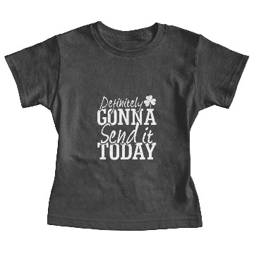 Discover Send it Saint Patricks Baby Tees