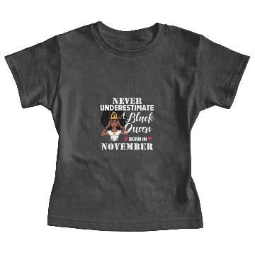Discover Black Queen November Month Baby Tees