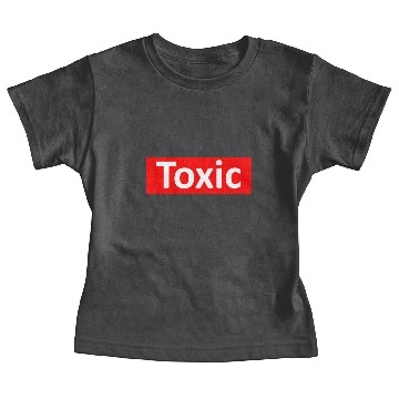 Discover Toxic Baby Tees