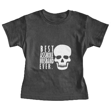 Discover best asshole husband ever Baby Tees