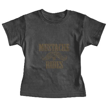 Discover MUSTACHE RIDES Baby Tees
