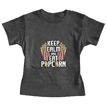 Discover Keep Calm And Eat Popcorn Baby Tees