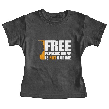 Discover Free exposing crime is not a crime assange Baby Tees