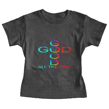 Discover God is good all the time rainbow Baby Tees