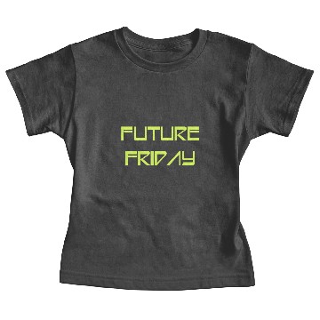 Discover Future Friday Environment Protest eco Baby Tees