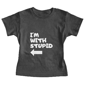 Discover I'm With Stupid Baby Tees