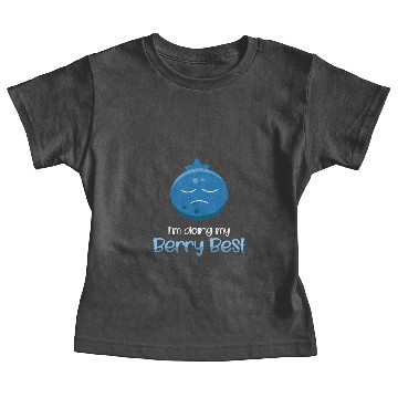 Discover I'm doing my berry best - blueberry Baby Tees