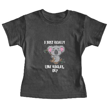Discover Just Really Like Koala Bear Saying Gift Funny Baby Tees