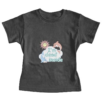 Discover I'm Dead Inside Cheerful Dolphins and Sunshine Baby Tees