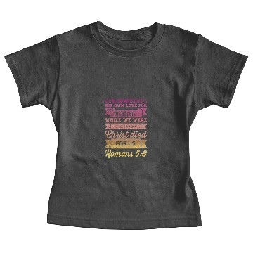 Discover Romans 5:8 Bible verse design Baby Tees