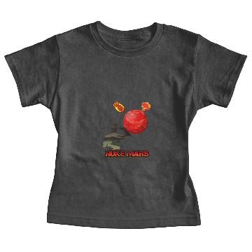 Discover Nuke Mars Astronauts Rocket Baby Tees