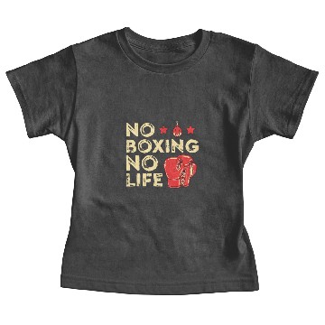 Discover No Boxing No Life Baby Tees