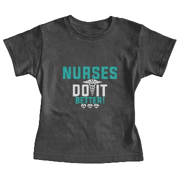 Discover Nurses Do It Better Baby Tees