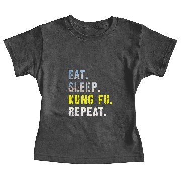 Discover Eat Sleep Kung Fu Repeat Slogan Karate karate Baby Tees