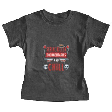 Discover Serial Killer Documentaries And Chill Baby Tees