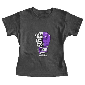 Discover Her Fight Is My Fight Lupus Awareness Baby Tees