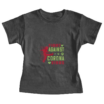Discover Fight Against Deadly Corona Virus Baby Tees