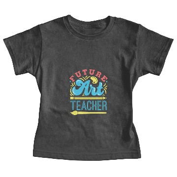 Discover Future Art Teacher Baby Tees
