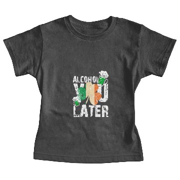 Discover Alcohol You Later Happy St Patrick's Day Gift Baby Tees