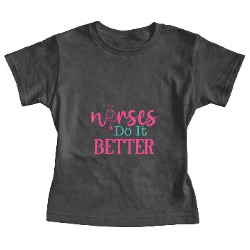Discover Nurses Do It Better Baby Tees