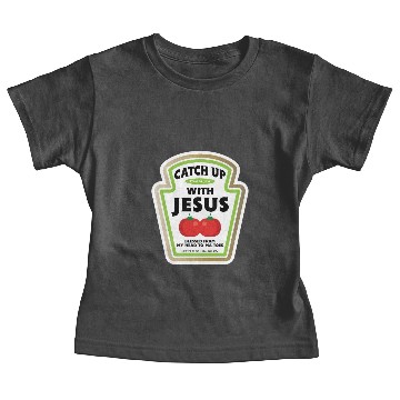 Discover Catch Up With Jesus Baby Tees
