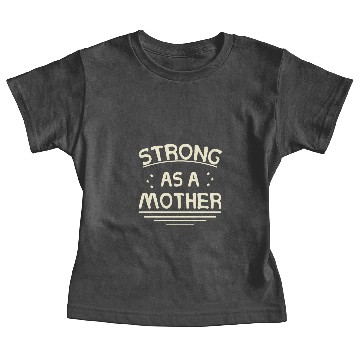 Discover strong as a mother Baby Tees