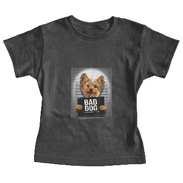 Discover Bad Dog Yorkie Dog Baby Tees