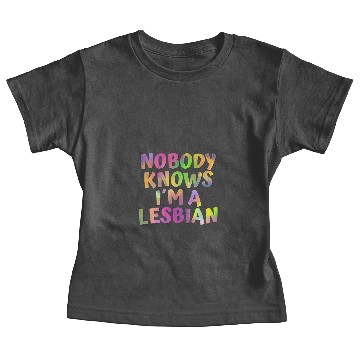 Discover Nobody knows im a lesbian Baby Tees