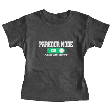 Discover Do not disturb Parkour mode Baby Tees