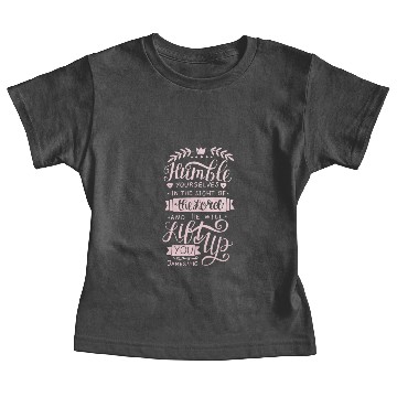 Discover Humble Yourself In The Lord Christian Religious Baby Tees