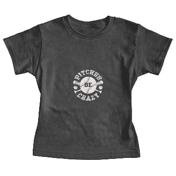 Discover Baseball Baby Tees Pitches Be Crazy Baby Tees