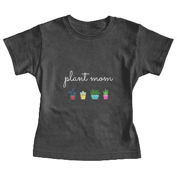 Discover Plant Mom Baby Tees