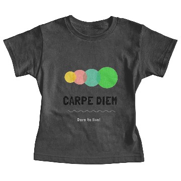 Discover Dare to Live- Carpe Diem Baby Tees