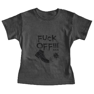 Discover F*ck Off Virus Baby Tees