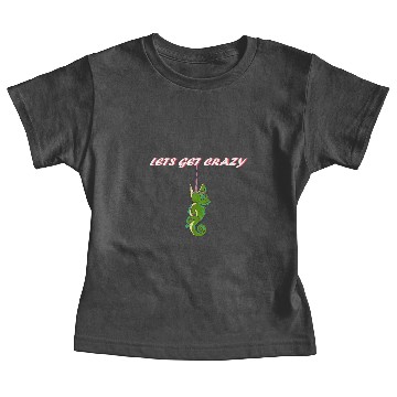 Discover lets get crazy chameleon Baby Tees