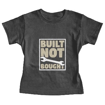 Discover Built Not Bought Baby Tees