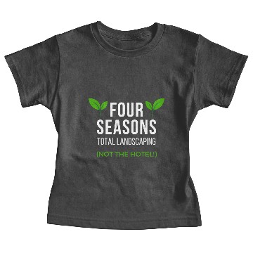 Discover Four Seasons Total Landscaping Baby Tees