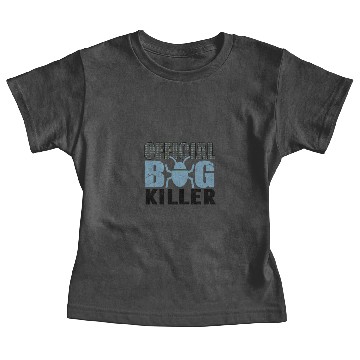 Discover Official bug killer Baby Tees
