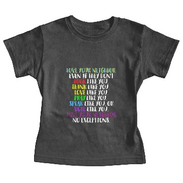 Discover Love Your Neighbor Kindness Equality Rainbow Baby Tees