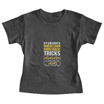 Discover Rhodesian Ridgeback Stubborn Tricks Gift Baby Tees