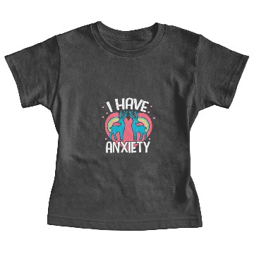 Discover I Have Anxiety Baby Tees