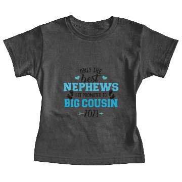 Discover Big cousin 2021 Baby Tees
